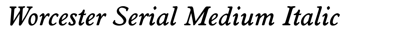 Worcester Serial Medium Italic